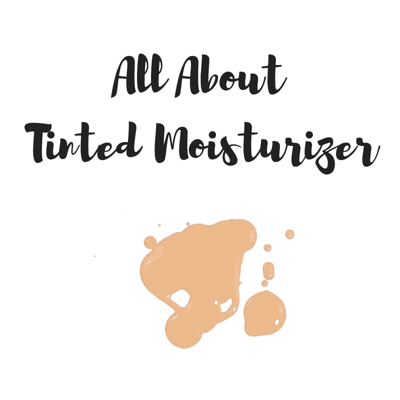 tinted moisturizer, bb cream, cc cream, dd cream, what is the difference between tinted moisturizer and bb cream and cc cream? best tinted moisturizer, tinted moisturizer reviews, 