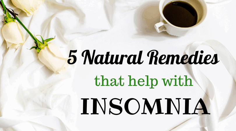 5 Natural Remedies to Help You Get Some Sleep When You Have Insomnia!