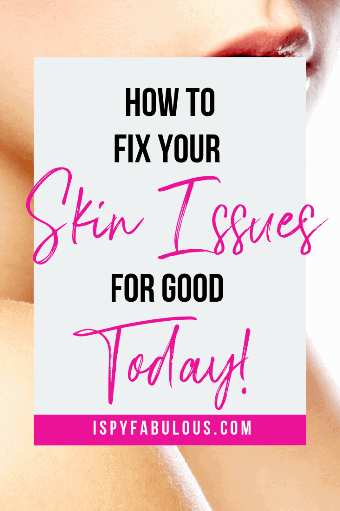 fix skin issues like dry skin, dull skin, acne, breakouts, and dark undereye circles