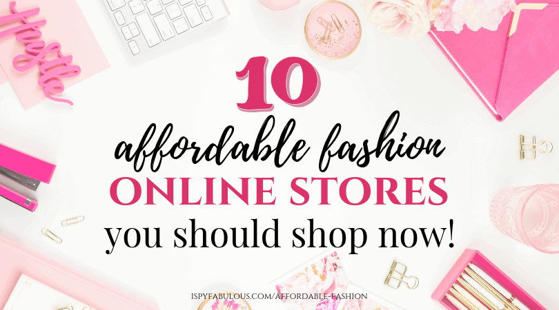 10 Affordable Fashion Online Stores You Should Shop Now!