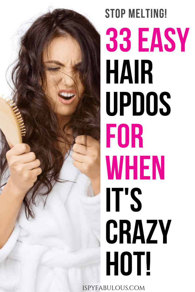 33 Easy Updo Tutorials For When It S So Hot You Re Melting With