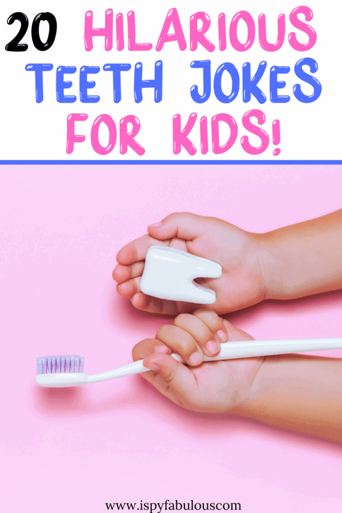 20+ Hilarious Teeth Jokes Kids Will Love - Perfect for the Tooth Fairy! - I  Spy Fabulous