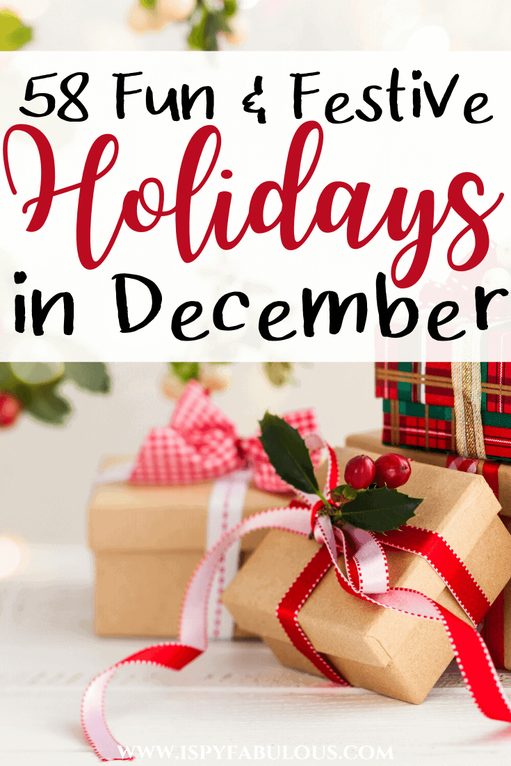 58 Unusual Holidays in December Your Kids Will Love! I Spy Fabulous