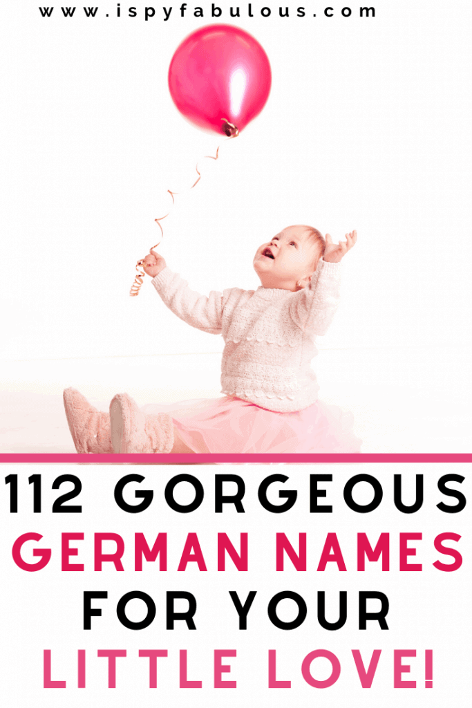 112 German Girl Names for your Little Love I Spy Fabulous