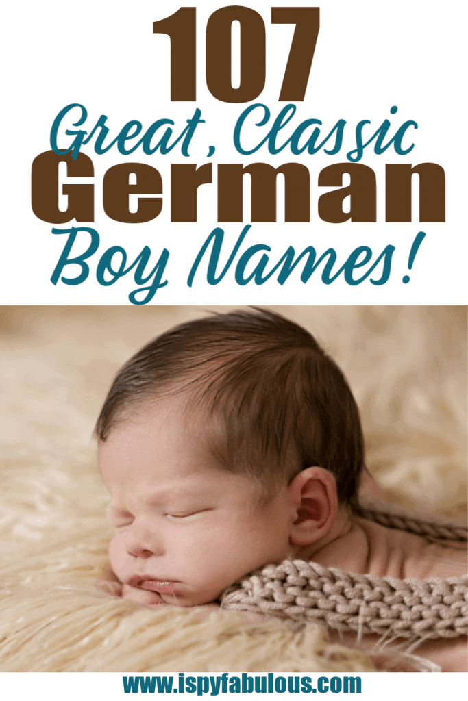 107 Great German Boy Names For Your Little Gentleman I Spy Fabulous