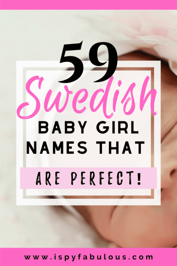 59 Unique Swedish Girl Names Everyone Will Love! I Spy Fabulous