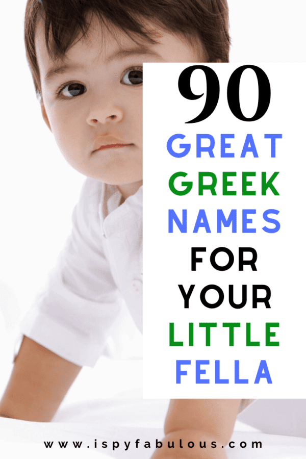 90 Greek Boy Names for your Handsome Fella! I Spy Fabulous