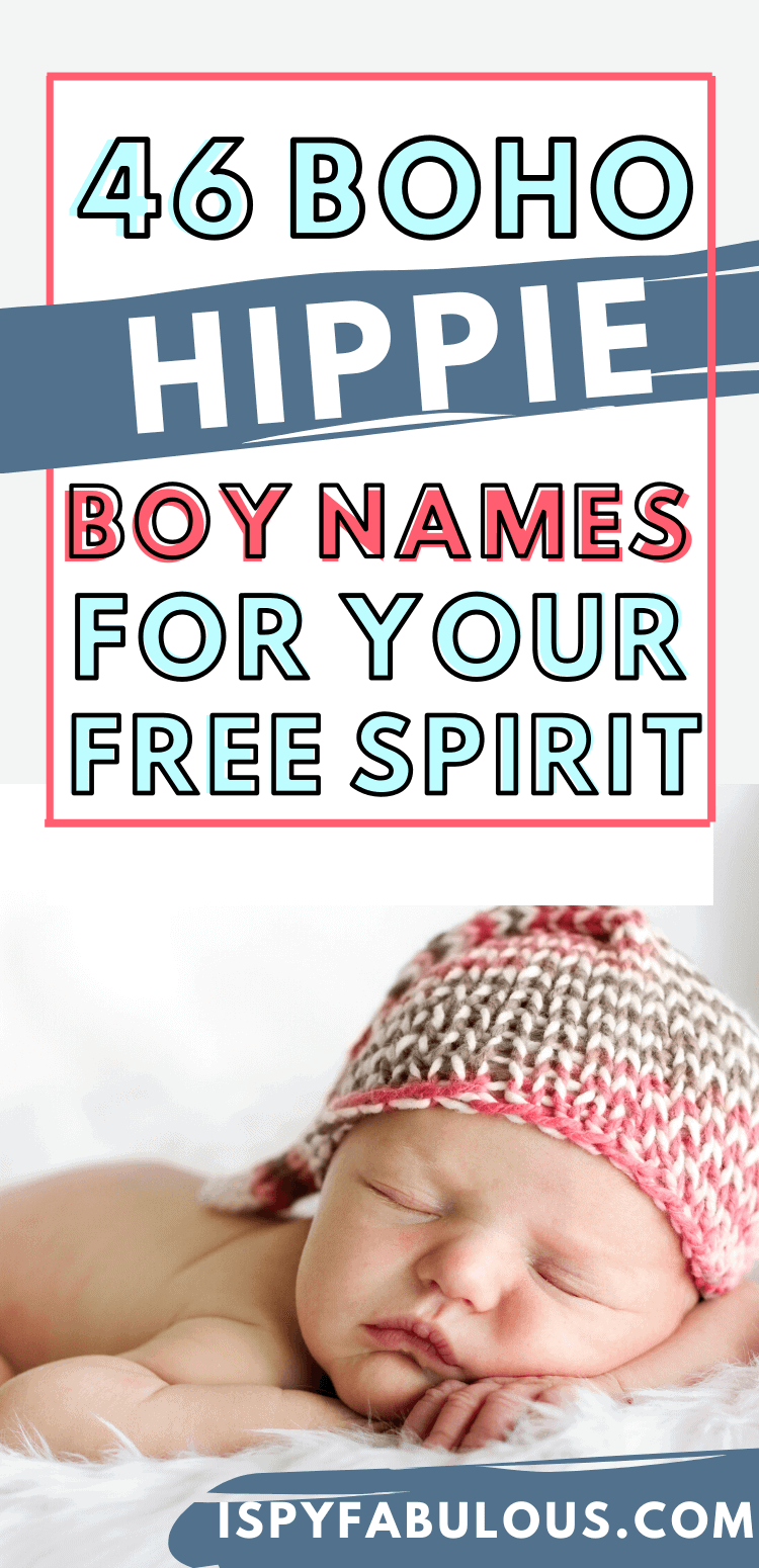 46 Boho, Hippie Boy Names for your Free Spirit! I Spy Fabulous