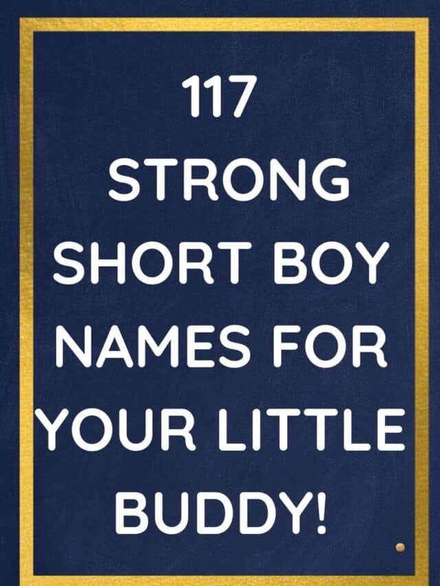117 Short Boy Names