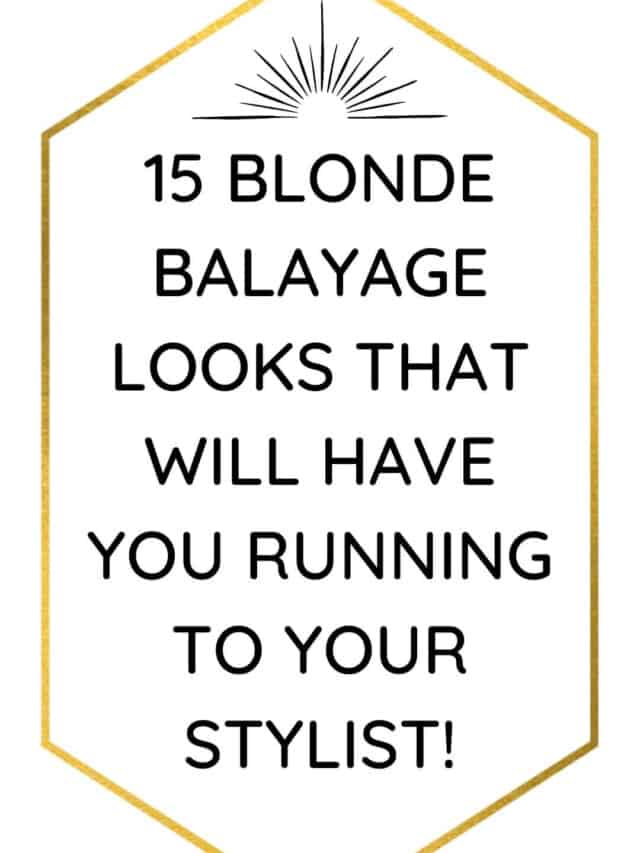 15 Blonde Balayage Hair Color Looks