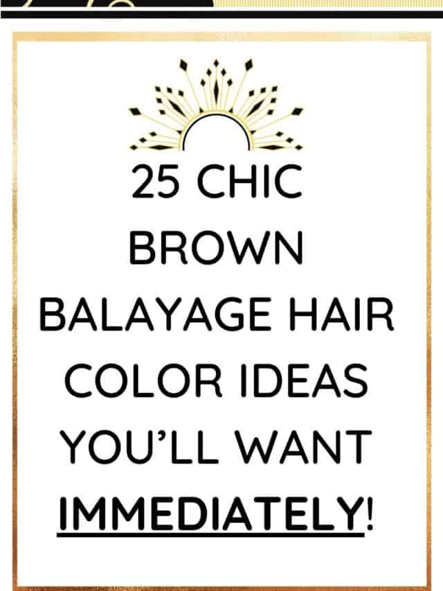 25 Brown Balayage Hair Color Ideas